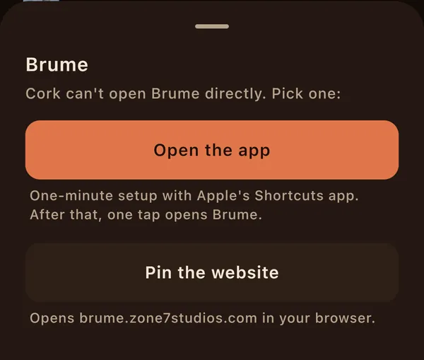 Cork's sheet for Brume: Open the app, or Pin the website