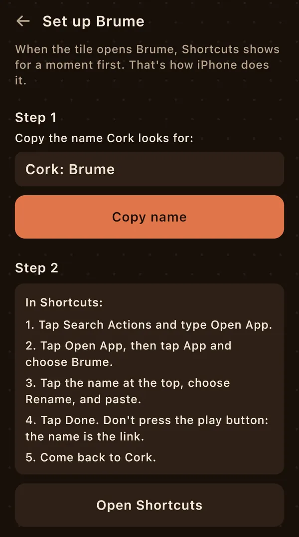 Cork's Set up Brume screen: Step 1 with the name Cork: Brume and a Copy name button, Step 2 with the Shortcuts steps and an Open Shortcuts button